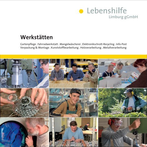 Werkstätten - Lebenshilfe Frankfurt und Lebenshilfe Limburg