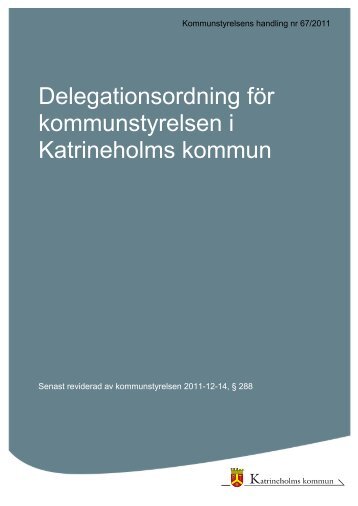 Delegationsordning för kommunstyrelsen i Katrineholms kommun