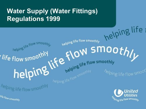 Water Supply (Water Fittings) Regulations 1999 - United Utilities