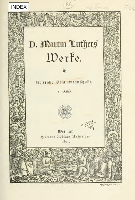 Werke. Kritische Gesamtausgabe. [Hrsg. von J.K.F. ... - Maarten Luther