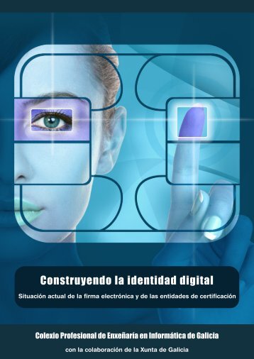 Construyendo la identidad digital - Colexio Profesional de ...