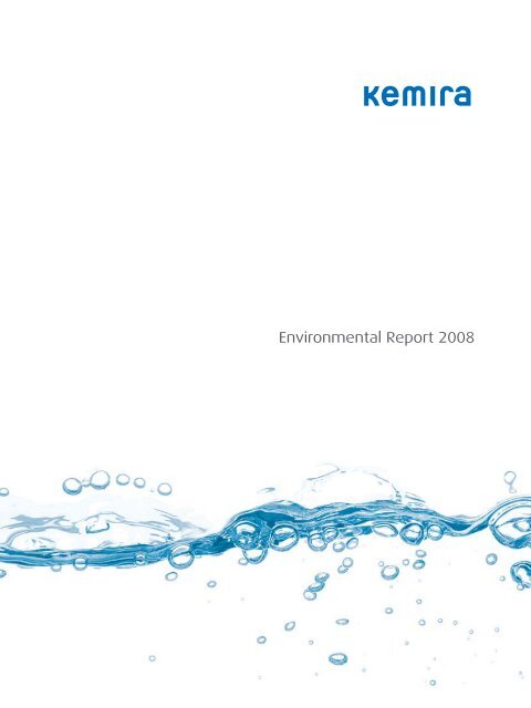 Environmental report 2008 (.pdf) - Kemira