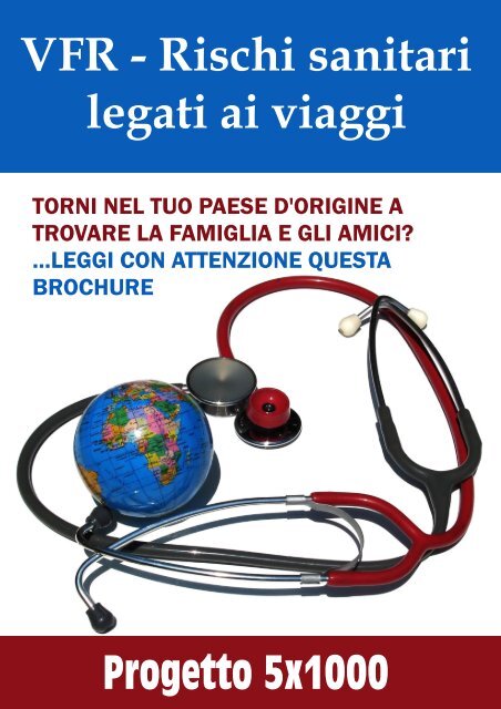 Progetto 5x1000 VFR - Rischi sanitari legati ai viaggi.pdf - inmp