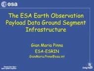 The ESA Earth Observation Payload Data Ground Segment ...