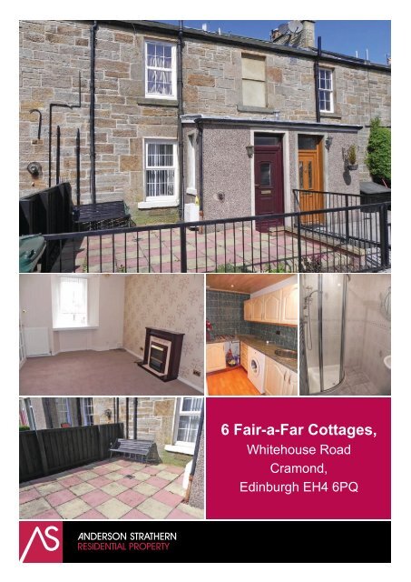 6 Fair-a-Far Cottages, - Anderson Strathern.....