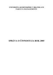 správa o činnosti za rok 2005 - Fakulta managementu - Univerzita ...