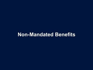 Non-Mandated Benefits