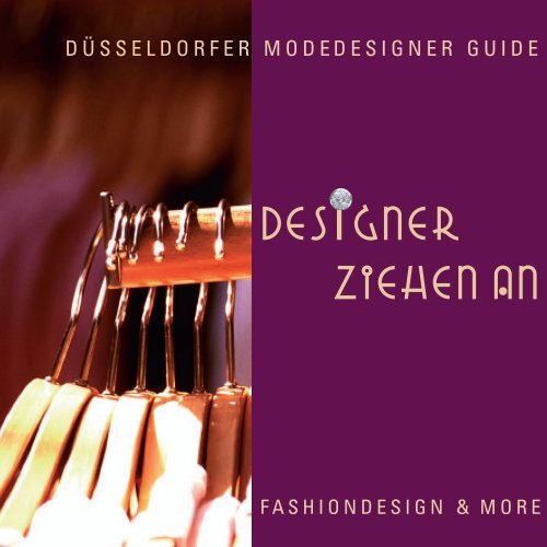 Dusseldorfer Modedesigner Guide Designer Ziehen An
