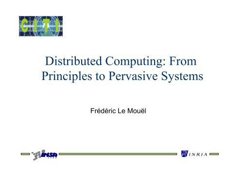 Distributed Computing: From Principles to Pervasive Systems