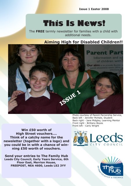 ISSUE 1 This Is News! - Leeds Parent Partnership Service