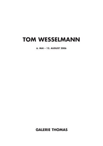 TOM WESSELMANN - Galerie Thomas