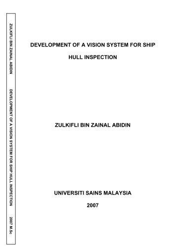 development of a vision system for ship hull ... - ePrints@USM