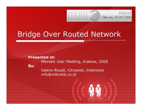 Bridge Over Routed Network - MUM - MikroTik