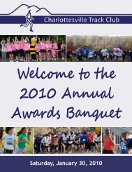 The 2010 Annual Awards Banquet - Charlottesville Track Club