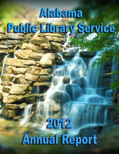 2012 Annual Report - Alabama Public Library Service