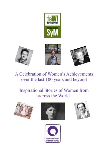 A Celebration of Women's Achievements over the last 100 years and ...