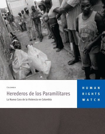 Herederos de los Paramilitares - Human Rights Watch