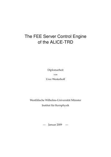 The FEE Server Control Engine of the ALICE-TRD - Westfälische ...