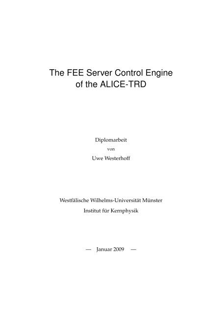 The FEE Server Control Engine of the ALICE-TRD - Westfälische ...