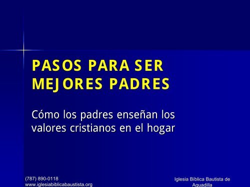 Pasos - Iglesia Biblica Bautista de Aguadilla, Puerto Rico