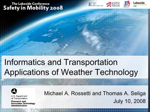 Information and transportation applications of weather technologies