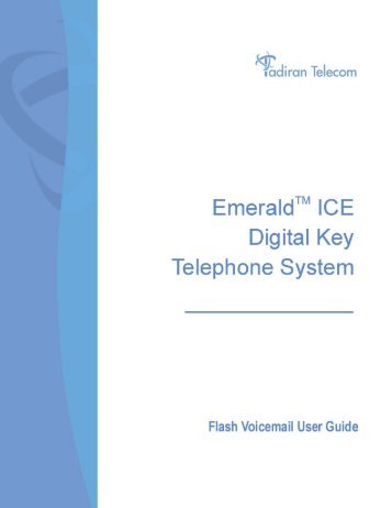 ICE Flash Voicemail User Guide - Telephone Central