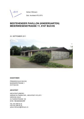 Bestehender Pavillon (Kindergarten) - Gemeinde Buchs ZH