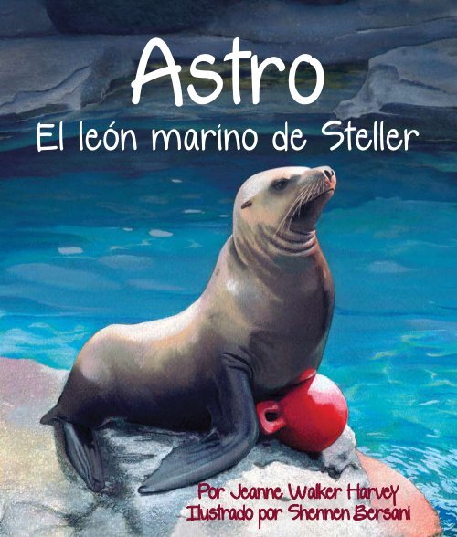 el lean marino de steller sylvan dell publishing - adtro el leon marino de steller - jeanne walker harvey audible cuento breve infantil - (Audiolibro Voz Humana)