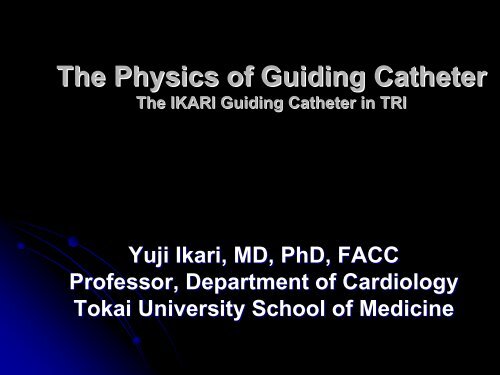 The Physics of Guiding Catheter