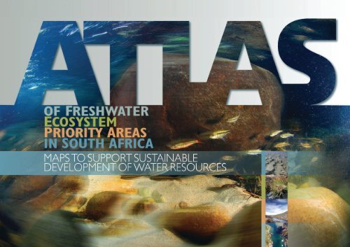 NFEPA Atlas 5.3_20111025_FINAL.indd - Biodiversity GIS - SANBI