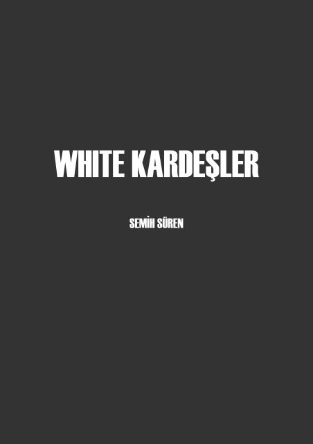 White-Karde%C5%9Fler