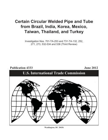 Certain Circular Welded Pipe and Tube from Brazil, India ... - USITC