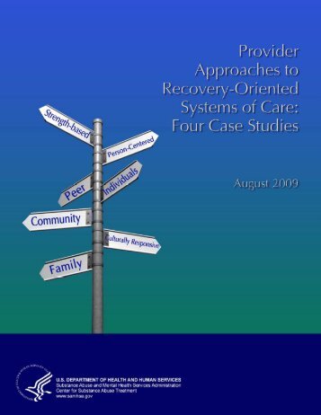Provider Approaches to Recovery-Oriented Systems of Care: Four ...