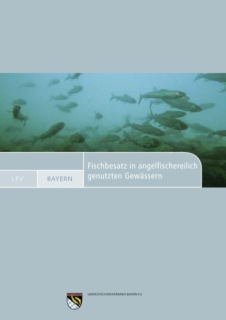 Fischbesatz in angelfischereilich genutzten Gewässern