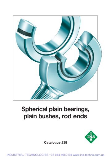 Spherical plain bearings, plain bushes, rod ends: 238 - Industrial ...