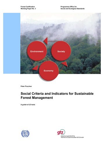 Social Criteria and Indicators for Sustainable Forest Management - Gtz