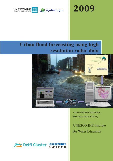 Urban flood forecasting using high resolution radar - SWITCH