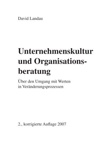 Unternehmenskultur und Organisations- beratung