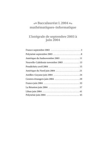 BaccalaurÃ©at L 2004 mathÃ©matiquesâinformatique L'intÃ©grale de ...