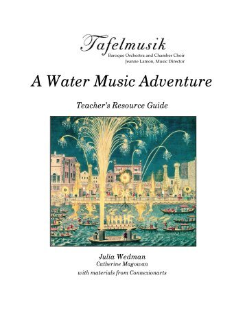 A Water Music Adventure Study Guide - Tafelmusik