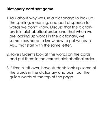 Dictionary card sort game 1.Talk about why we use a dictionary: To ...