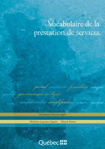 Vocabulaire de la prestation de services - Office quÃ©bÃ©cois de la ...