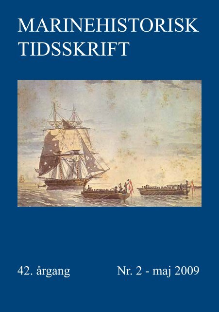 2 / 2009 - Marinehistorisk Selskab og Orlogsmuseets Venner