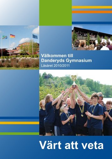 Värt att veta - Danderyds gymnasium - Danderyds kommun