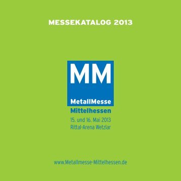 MESSEKATALOG 2013 - Metallmesse-Mittelhessen