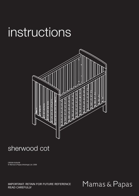 Sherwood Cot Instructions - Mamas &amp; Papas