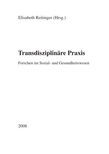 Transdisziplinäre Praxis inhaltsverzeichnis