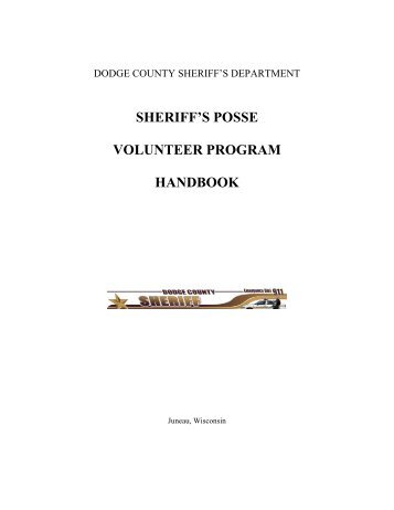 Sheriff's Posse Volunteer Program Handbook - Dodge County