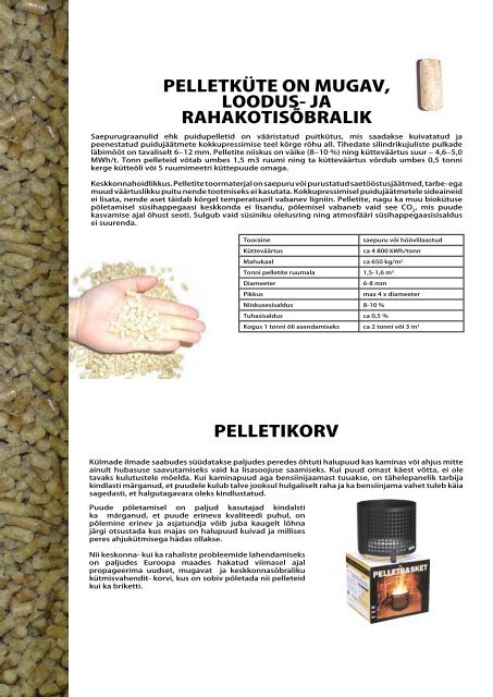 pelletkÃ¼te on mugav, loodus- ja rahakotisÃµbralik pelletikorv - Veebiinfo