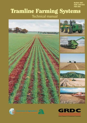 Tramline farming systems : technical manual - Department of ...